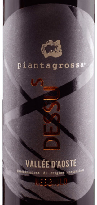 Pianta Grossa Valle d'Aosta Nebbiolo "Dessus" 2019